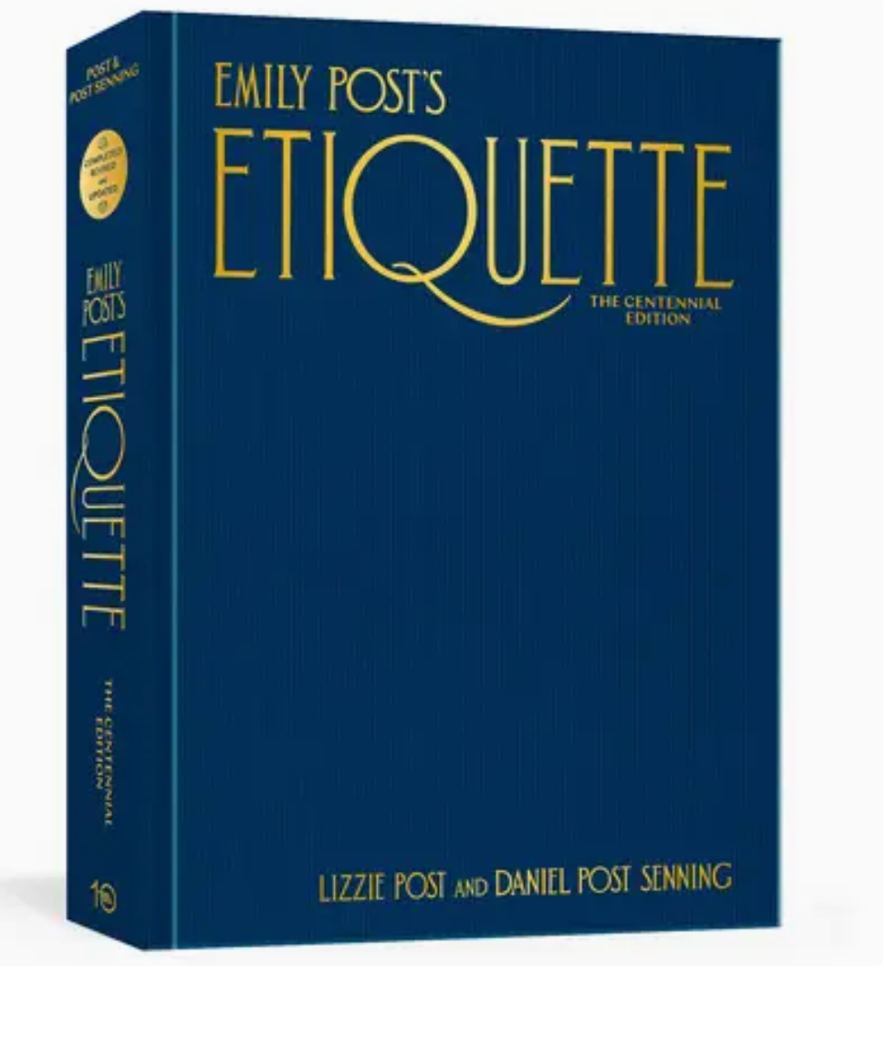 Emily Post's Etiquette Centennial