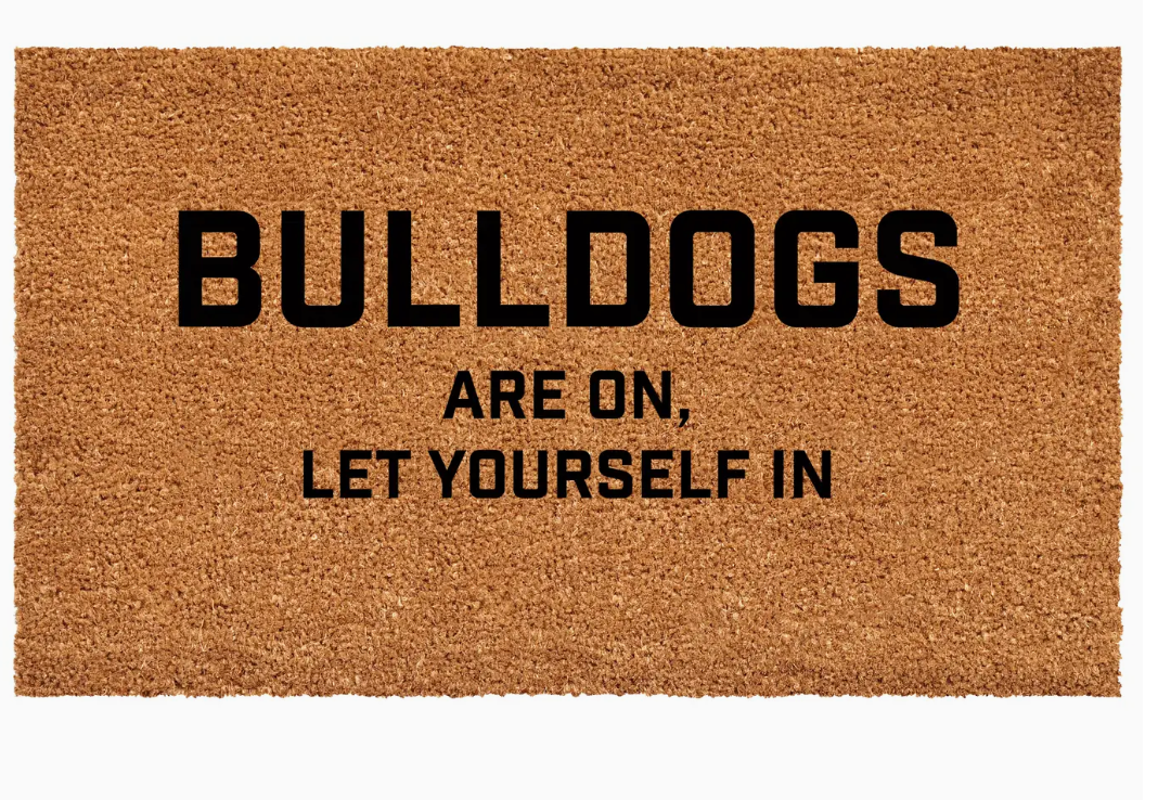 Bulldogs Are On Let Yourself Doormat